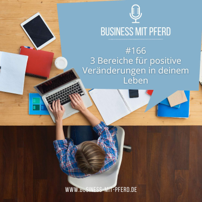 episode #166 3 Bereiche für positive Veränderungen in deinem Leben artwork