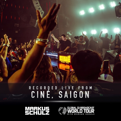 episode Global DJ Broadcast: Markus Schulz World Tour - Saigon, Vietnam 2025 artwork