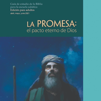 episode Escuela Sabatica 2º Trimestre 2021 – “La promesa: El pacto eterno de Dios” artwork