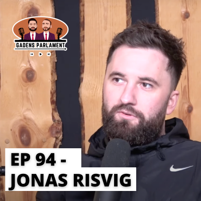 episode Gadens Parlament: EP94 - Jonas Risvig artwork