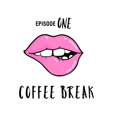 episode Coffee Break with Kayla and Alyssa - Episode 1 artwork