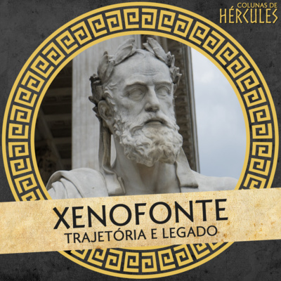 episode 032 Xenofonte: Trajetória e Legado artwork