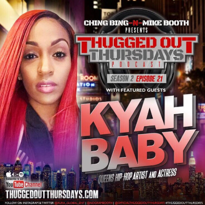 episode S2 Ep21: Thugged Out Thursdays- EP 21 Kyah Baby artwork