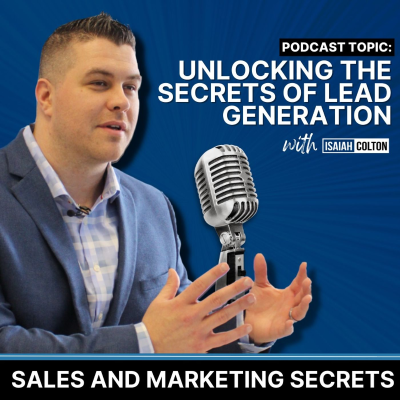 episode Unlocking the Secrets of Lead Generation artwork
