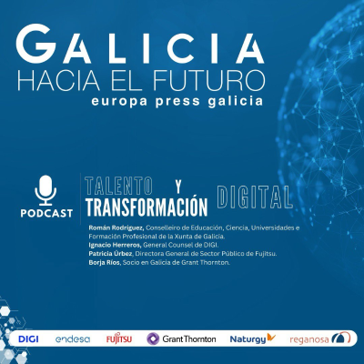 episode Galicia hacia el futuro - Talento y transformación digital artwork