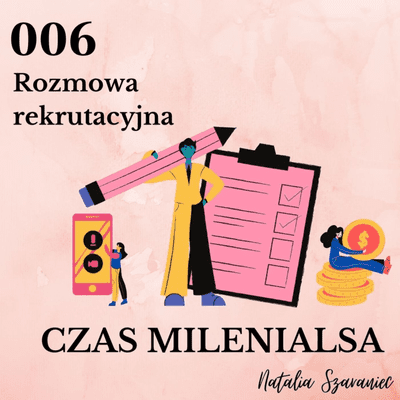 episode 006 - Rozmowa rekrutacyjna artwork