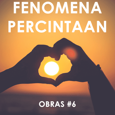 episode Fenomena Percintaan | Obras #6 artwork