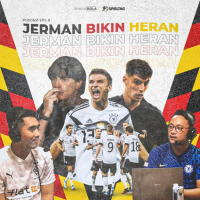 episode Eps. 8: Jerman Bikin Heran?! ft. Spieltag Indo artwork