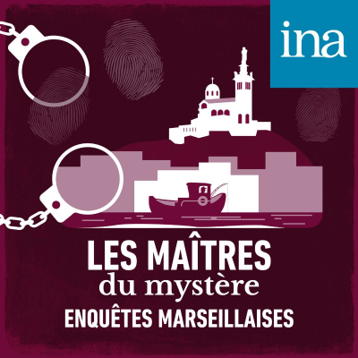 episode [Enquêtes marseillaises] - La Morte du 12 artwork