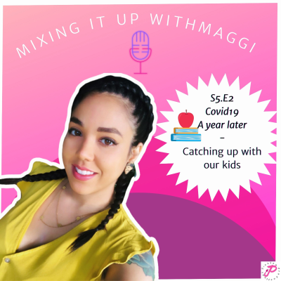 episode MixingitupwithMaggi: Catching up with our kids - Maxibell artwork