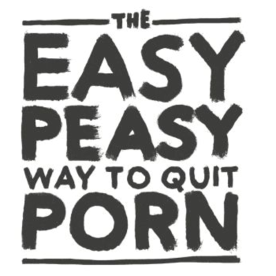 episode The Easy Peasy Way to Quit Porn - Chapter 31 artwork