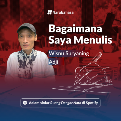 episode Bagaimana Saya Menulis: Wisnu Suryaning Adji artwork