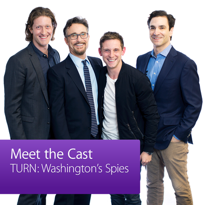 episode TURN: Washington's Spies: Meet The Cast artwork