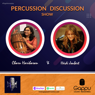 episode PDS 21 - Heidi Joubert | Charu Hariharan | Gappu | Percussion Discussion Show #PercussionPodcast artwork