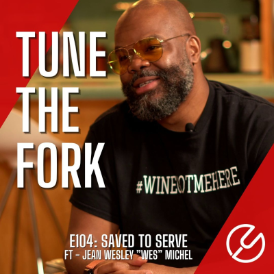 episode E104: Saved To Serve - Ft. Jean-Wesley "Wes" Michel artwork