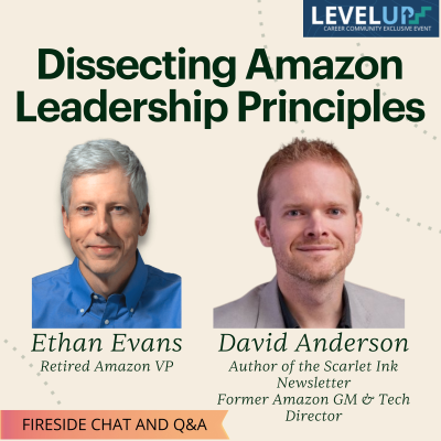 episode Dissecting Amazon Leadership Principles (LPs), for Amazonians & Non-Amazonians with Ethan Evans & David Anderson artwork