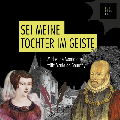 episode Michel de Montaigne trifft Marie de Gournay artwork