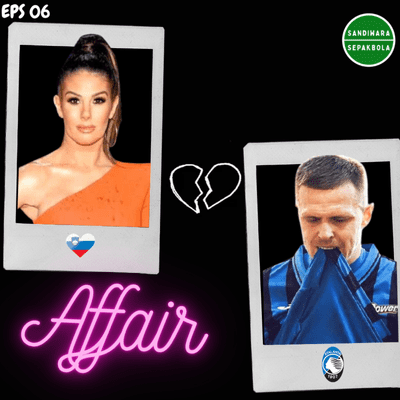 episode Eps 06 - Affair artwork
