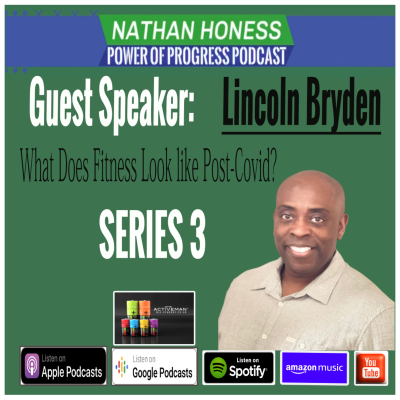 episode 3.25 - What Does Fitness Look like Post-Covid? with Lincoln Bryden artwork