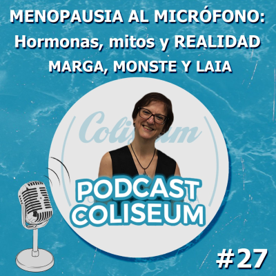 episode MENOPAUSIA AL MICRÓFONO: hormonas, mitos y REALIDAD | Dosis de Bienestar 2 artwork