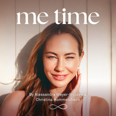 Me Time – Der Podcast mit Alessandra Meyer-Wölden