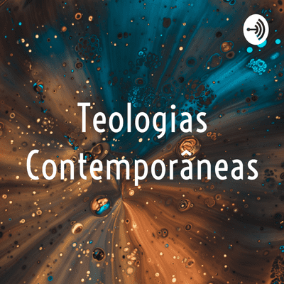 Teologias Contemporâneas