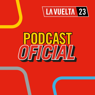 La Vuelta - Podcast Oficial