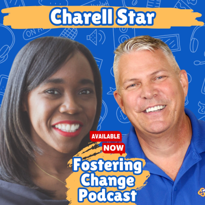 episode What Charell Star Learned in Foster Care Will Change How You See It! artwork