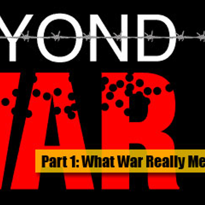 episode Beyond War: War Without End, Pt 1 artwork