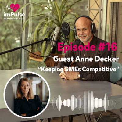 episode #16 Anne Decker | New Business & Intrapreneurship: Keeping SMEs Competitive artwork