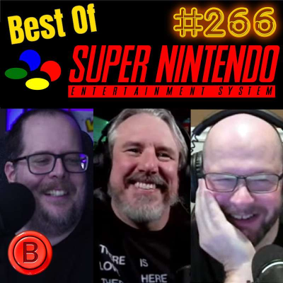 episode Press B 266: The Four Pillars Of Super Nintendo artwork