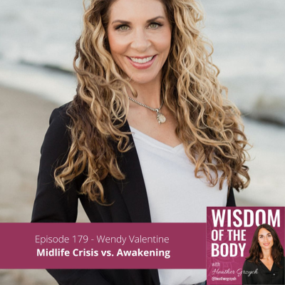 episode 179. Wendy Valentine on Midlife Crisis vs. Awakening artwork