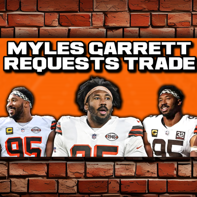 episode Myles Garrett Requests Trade + Top Landing Spots artwork