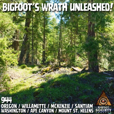 episode Oregon Fires Are Making Bigfoot Uncontrollable! artwork