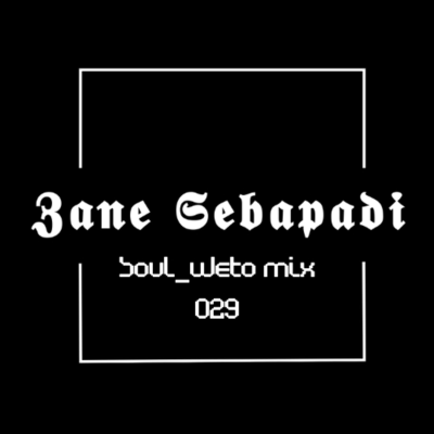 episode SOUL_weto (Organs & All) Mix 029 by 𝖅𝖆𝖓𝖊 𝕾𝖊𝖇𝖆𝖕𝖆𝖉𝖎 artwork