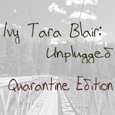 episode 'Time Skip' Charles de Lint ~ Ep2 Ivy Tara Blair: Unplugged - Quarantine Edition artwork