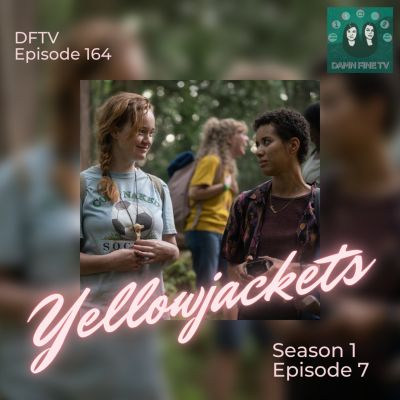 episode Yellowjackets - Season 1 Episode 7 artwork
