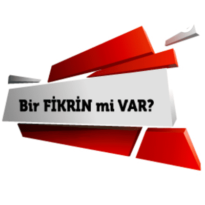 Bir Fikrin mi Var