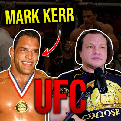 episode Mark Kerr Interview: UFC Pioneer, Pride Fights & The Rock’s New Movie artwork