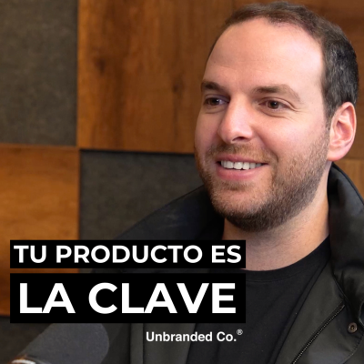 episode Cómo Crecer una Marca de Calidad en Latinoamérica. Caso: Unbranded artwork