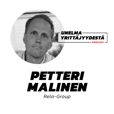 episode Petteri Malinen: Rela-Group artwork