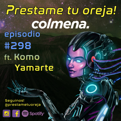 episode Prestame tu oreja! ft. Komo Yamarte E298 - T08 artwork