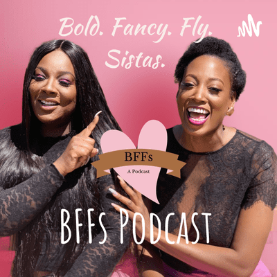 BFFs Podcast