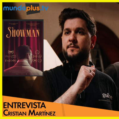 episode Pixeles y Letras: Entrevista a Cristian Martínez, director del cortometraje "El Showman" artwork