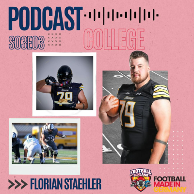 episode S03E03 Im Gespräch mit Florian Staehler, OL, Towson University Tigers artwork