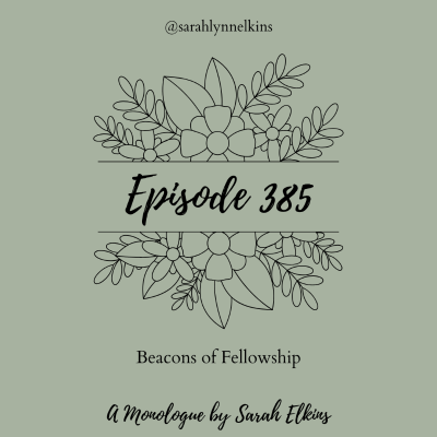 episode 385 Beacons of Fellowship artwork