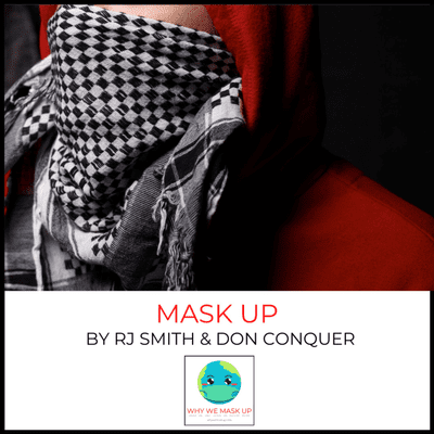 episode Mask Up by RJ Smith ft. Don Conquer artwork