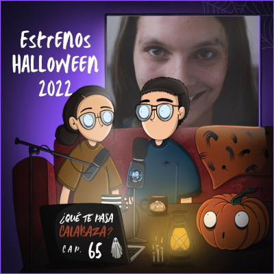 episode E65 Estrenos Halloween 2022 artwork