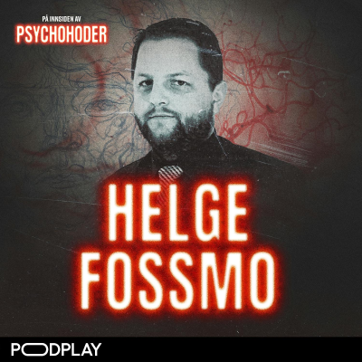 episode Helge Fossmo – pastoren som fikk kona drept av sin egen sexslave artwork