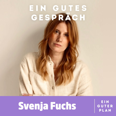 episode Svenja Fuchs, warum hast du kein Problem mit Konfrontation? artwork